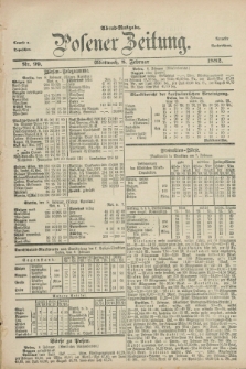Posener Zeitung. Jg.89, Nr. 99 (8 Februar 1882) - Abend=Ausgabe.