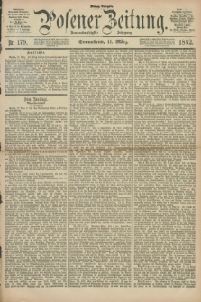 Posener Zeitung. Jg.89, Nr. 179 (11 März 1882) - Mittag=Ausgabe.