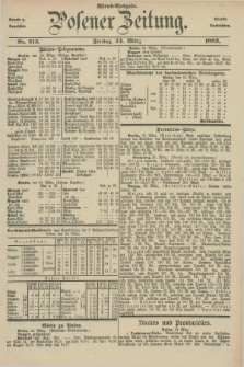 Posener Zeitung. Jg.89, Nr. 213 (24 März 1882) - Abend=Ausgabe.
