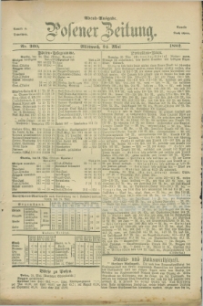 Posener Zeitung. Jg.89, Nr. 360 (24 Mai 1882) - Abend=Ausgabe.