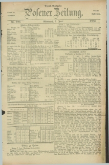 Posener Zeitung. Jg.89, Nr. 393 (7 Juni 1882) - Abend=Ausgabe.