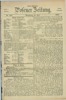 Posener Zeitung. Jg.89, Nr. 402 (10 Juni 1882) - Abend=Ausgabe.