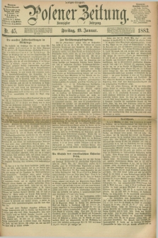 Posener Zeitung. Jg.90, Nr. 45 (19 Januar 1883) - Morgen=Ausgabe.