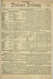 Posener Zeitung. Jg.90, Nr. 62 (25 Januar 1883) - Abend=Ausgabe.