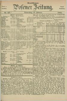 Posener Zeitung. Jg.90, Nr. 116 (15 Februar 1883) - Abend=Ausgabe.