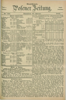 Posener Zeitung. Jg.90, Nr. 140 (24 Februar 1883) - Abend=Ausgabe.