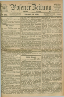 Posener Zeitung. Jg.90, Nr. 184 (14 März 1883) - Mittag=Ausgabe.