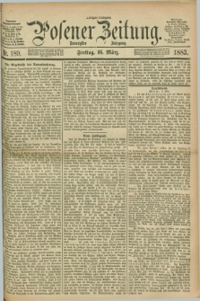Posener Zeitung. Jg.90, Nr. 189 (16 März 1883) - Morgen=Ausgabe.