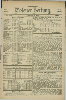 Posener Zeitung. Jg.90, Nr. 230 (2 April 1883) - Abend=Ausgabe.