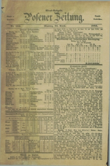 Posener Zeitung. Jg.90, Nr. 299 (30 April 1883) - Abend=Ausgabe.