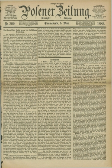 Posener Zeitung. Jg.90, Nr. 309 (5 Mai 1883) - Morgen=Ausgabe.