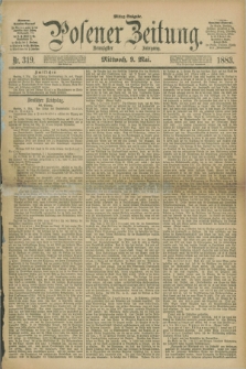 Posener Zeitung. Jg.90, Nr. 319 (9 Mai 1883) - Mittag=Ausgabe.