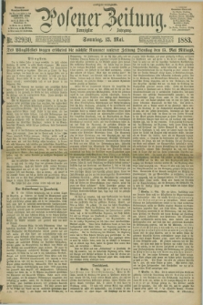 Posener Zeitung. Jg.90, Nr. 329/330 (13 Mai 1883) - Morgen=Ausgabe. + dod.