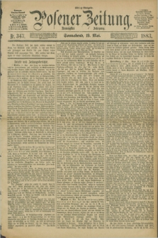 Posener Zeitung. Jg.90, Nr. 343 (19 Mai 1883) - Mittag=Ausgabe.