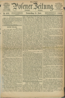 Posener Zeitung. Jg.90, Nr. 409 (14 Juni 1883) - Mittag=Ausgabe.