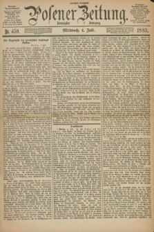 Posener Zeitung. Jg.90, Nr. 459 (4 Juli 1883) - Morgen=Ausgabe.