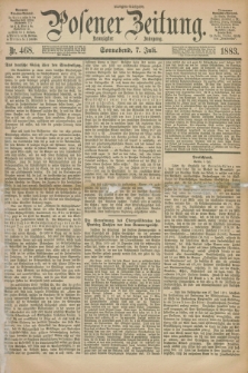 Posener Zeitung. Jg.90, Nr. 468 (7 Juli 1883) - Morgen=Ausgabe.