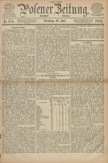 Posener Zeitung. Jg.90, Nr. 474 (10 Juli 1883) - Morgen=Ausgabe.