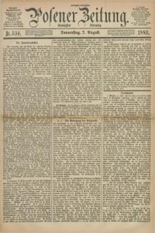 Posener Zeitung. Jg.90, Nr. 534 (2 August 1883) - Morgen=Ausgabe.