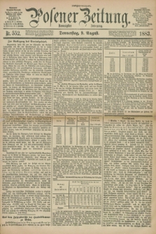 Posener Zeitung. Jg.90, Nr. 552 (9 August 1883) - Morgen=Ausgabe.