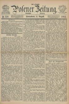 Posener Zeitung. Jg.90, Nr. 559 (11 August 1883) - Mittag=Ausgabe.