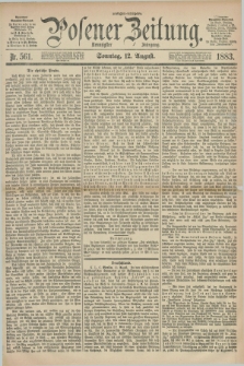 Posener Zeitung. Jg.90, Nr. 561 (12 August 1883) - Morgen=Ausgabe. + dod.