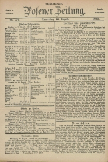 Posener Zeitung. Jg.90, Nr. 572 (16 August 1883) - Abend=Ausgabe.