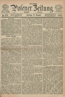 Posener Zeitung. Jg.90, Nr. 574 (17 August 1883) - Mittag=Ausgabe.