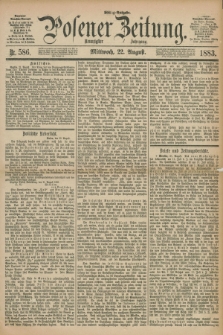 Posener Zeitung. Jg.90, Nr. 586 (22 August 1883) - Mittag=Ausgabe.