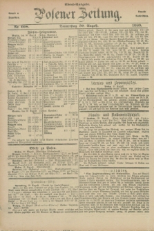 Posener Zeitung. Jg.90, Nr. 608 (30 August 1883) - Abend=Ausgabe.