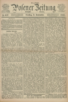 Posener Zeitung. Jg.90, Nr. 637 (11 September 1883) - Mittag=Ausgabe.