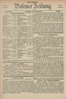 Posener Zeitung. Jg.90, Nr. 656 (18 September 1883) - Abend=Ausgabe.