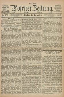 Posener Zeitung. Jg.90, Nr. 673 (25 September 1883) - Mittag=Ausgabe.