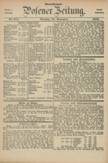 Posener Zeitung. Jg.90, Nr. 674 (25 September 1883) - Abend=Ausgabe.