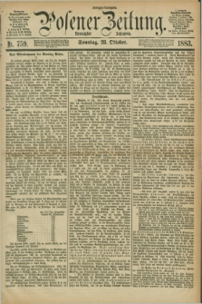 Posener Zeitung. Jg.90, Nr. 759 (28 Oktober 1883) - Morgen=Ausgabe. + dod.