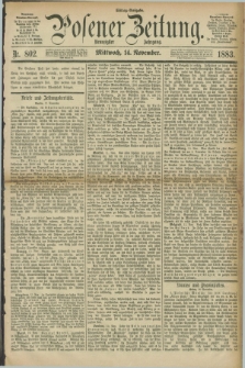 Posener Zeitung. Jg.90, Nr. 802 (14 November 1883) - Mittag=Ausgabe.