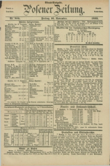 Posener Zeitung. Jg.90, Nr. 809 (16 November 1883) - Abend=Ausgabe.