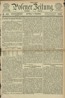 Posener Zeitung. Jg.90, Nr. 861 (7 Dezember 1883) - Morgen=Ausgabe.