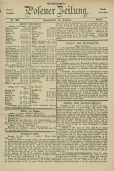 Posener Zeitung. Jg.91, Nr. 30 (12 Januar 1884) - Abend=Ausgabe.