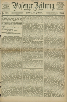 Posener Zeitung. Jg.91, Nr. 139 (24 Februar 1884) - Morgen=Ausgabe. + dod.