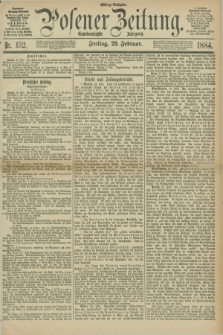 Posener Zeitung. Jg.91, Nr. 152 (29 Februar 1884) - Mittag=Ausgabe.