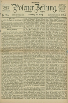 Posener Zeitung. Jg.91, Nr. 215 (25 März 1884) - Mittag=Ausgabe.