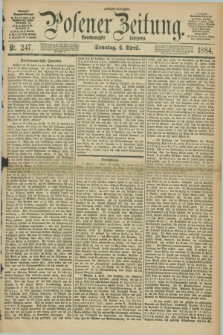 Posener Zeitung. Jg.91, Nr. 247 (6 April 1884) - Morgen=Ausgabe. + dod.
