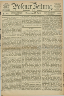 Posener Zeitung. Jg.91, Nr. 268 (17 April 1884) - Morgen=Ausgabe.