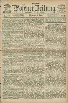 Posener Zeitung. Jg.91, Nr. 383 (4 Juni 1884) - Mittag=Ausgabe.