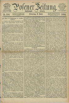 Posener Zeitung. Jg.91, Nr. 394 (8 Juni 1884) - Morgen=Ausgabe. + dod.