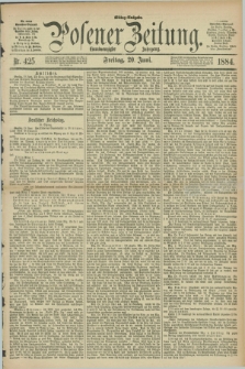 Posener Zeitung. Jg.91, Nr. 425 (20 Juni 1884) - Mittag=Ausgabe.