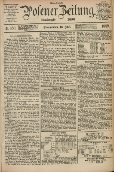 Posener Zeitung. Jg.96, Nr. 480 (13 Juli 1889) - Mittag=Ausgabe.