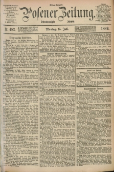 Posener Zeitung. Jg.96, Nr. 483 (15 Juli 1889) - Mittag=Ausgabe.