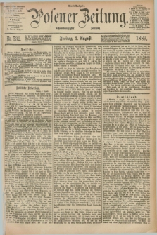 Posener Zeitung. Jg.96, Nr. 532 (2 August 1889) - Abend=Ausgabe.